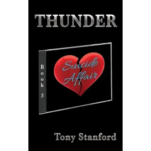 Suicide Affair - Book Three: Thunder