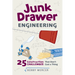 Junk Drawer Engineering: 25 Construction Challenges That Don't Cost a Thing Volume 3