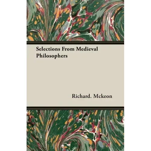 Selections From Medieval Philosophers