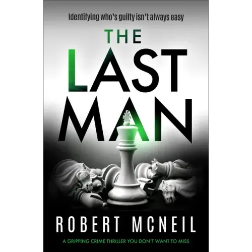 The Last Man: A Gripping Crime Thriller You Don't Want to Miss