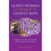 Godly Women Waiting for Godlly Men: Learning God's Desire for Your Sex Life, Before, During and After Marriage