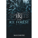 Spirits of the Ice Forest
