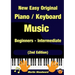 New Easy Original Piano / Keyboard Music - Beginners - Intermediate (2nd Edition)