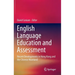 English Language Education and Assessment: Recent Developments in Hong Kong and the Chinese Mainland