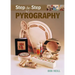 Step-By-Step Pyrography