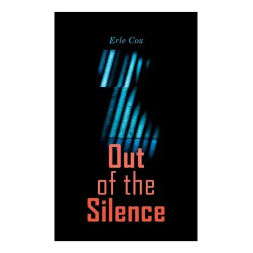 Out of the Silence