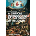 A Critical Introduction to the Study of Religion