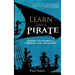 Learn Like a PIRATE: Empower Your Students to Collaborate, Lead, and Succeed