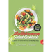 The Mediterranean Salad Cookbook: Salads and Salad Dressings for Healthy Living