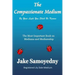 The Compassionate Medium: The Most Important Book On Mediums and Mediumship