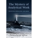 The Mystery of Analytical Work: Weavings from Jung and Bion