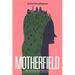Motherfield: Poems & Belarusian Protest Diary