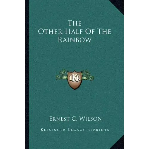 The Other Half of the Rainbow