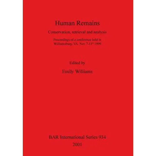 Human Remains: Conservation, retrieval and analysis