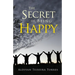 The Secret Of Being Happy