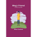 Meg's Friend: A Story for Girls