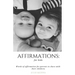 Affirmations: For Kids: Words of Affirmation for Parents to Share with Their Children.