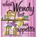 When Wendy Lost Her Appetite