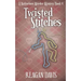 Twisted Stitches: A Knitorious Murder Mystery Book 4