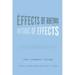 The Effects of Rhetoric and the Rhetoric of Effects: Past, Present, Future