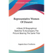 Representative Women Of Deseret: A Book Of Biographical Sketches To Accompany The Picture Bearing The Same Title