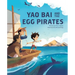 Yao Bai and the Egg Pirates