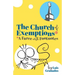 The Church of Exemptions: A Farce with Footnotes
