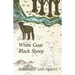 White Goat, Black Sheep