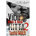 Vibing With A Real Hitta 2: An Urban Romance