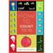 How To Count To 10: A Simple Book For Beginners Written and Illustrated by a Six Year Old