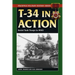 T-34 in Action: Soviet Tank Troops in World War II