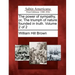 The Power of Sympathy, Or, the Triumph of Nature Founded in Truth. Volume 2 of 2