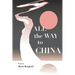 All the Way to China