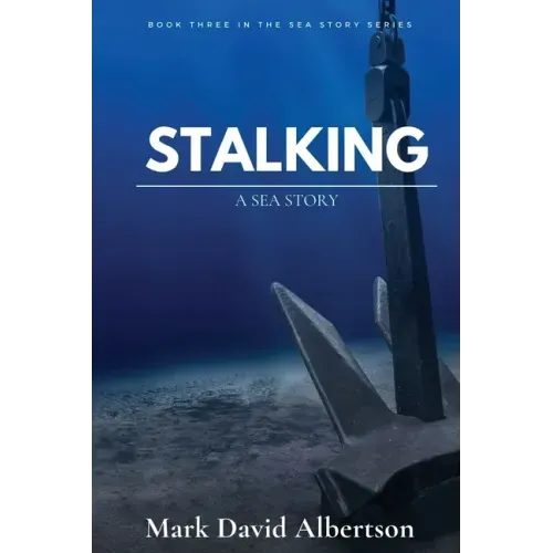 Stalking: A Sea Story
