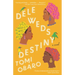 Dele Weds Destiny