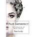 Past Imperfect: A Collection of Short Stories
