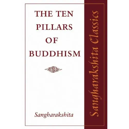 The Ten Pillars of Buddhism