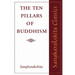 The Ten Pillars of Buddhism