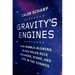 Gravity's Engines