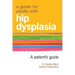 A Guide for Adults with Hip Dysplasia