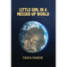 Little Girl in a Messed Up World