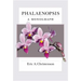 Phalaenopsis: A Monograph