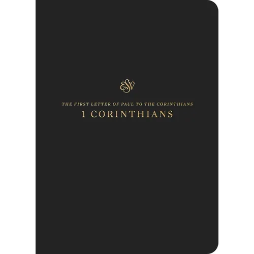 ESV Scripture Journal: 1 Corinthians (Paperback)
