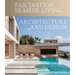 Fascination Seaside Living: Architecture & Design