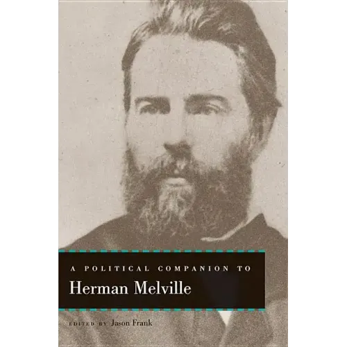 A Political Companion to Herman Melville