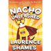 Nacho Unleashed