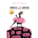 What's Your Move: A collection of Ordinary Financial Lessons