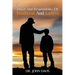 The Power And Responsibility Of Manhood And Fathers