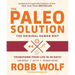 Paleo Solution: The Original Human Diet