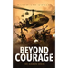 Beyond Courage